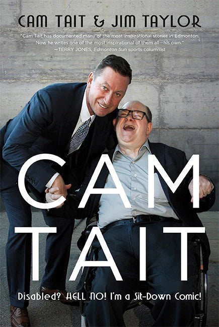 Cam Tait Disabled? Hell No! I'm a sit down comic!