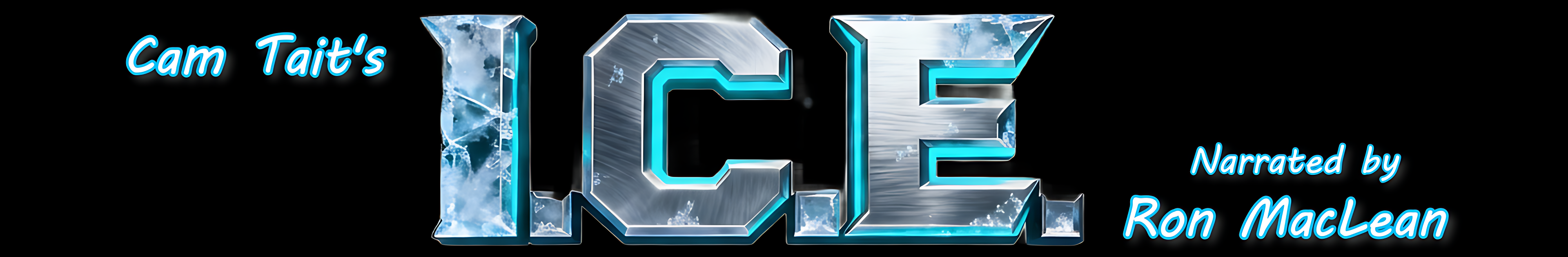 Title card for 'Cam Tait's I.C.E.' with a black background and icy text effect.